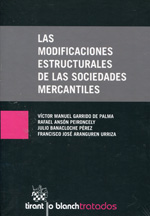 Las modificaciones estructurales de las sociedades mercantiles