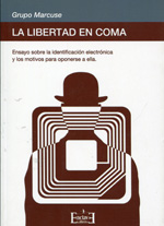 La libertad en coma. 9788494020858