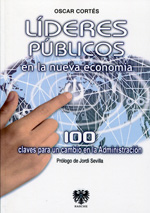 Líderes públicos en la nueva economía. 9788494122941