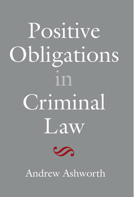 Positive obligations in criminal Law