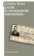 Lacan, lo inconsciente reinventado. 9789505182466