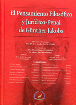 El pensamiento filosófico y jurídico-penal de Günther Jakobs