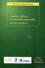 Aspectos jurídicos del desarrollo sustentable. 9786078127337