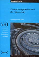 El recurso potestativo de reposición. 9788476769492