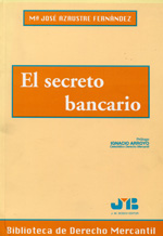 El secreto bancario. 9788476986417