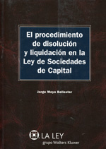 El procedimiento de disolución y liquidación en la Ley de Sociedades de Capital