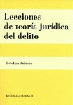 Lecciones de teoría jurídica del delito. 9788481518887