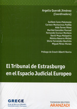 El Tribunal de Estrasburgo en el Espacio Judicial Europeo. 9788490146996