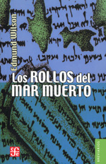 Los rollos del Mar Muerto. 9789681609429