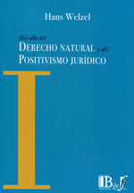 Más allá del Derecho natural y del positivismo jurídico. 9789974708129