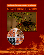 Semillas de frutos carnosos del norte ibérico. 9788484487548