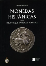 Monedas hispánicas de la Bibliothéque Nationale de France. 9788495983527