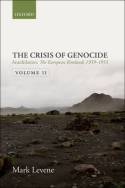The crisis of genocide. 9780199683048