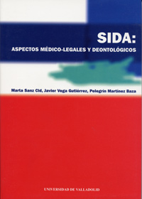 SIDA: Aspectos médico-legales y deontológicos.. 9788477629672