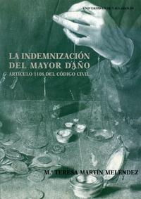 La indemnización del mayor daño