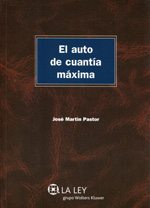 El auto de cuantía máxima