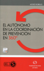 El autónomo en la coordinación de prevención en 360º. 9788498987577