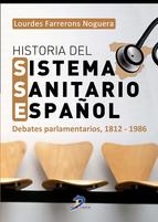 Historia del Sistema Sanitario Español. 9788499695648