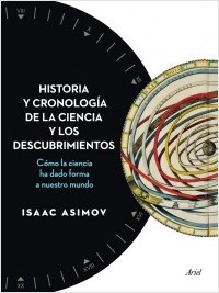 Historia y cronología de la Ciencia y los descubrimientos. 9788434408494