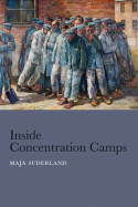 Inside concentration camps