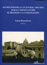 Acción política y cultural 1945-1975. 9788490315736