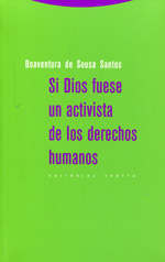 Si Dios fuese activista de los Derechos Humanos. 9788498794830