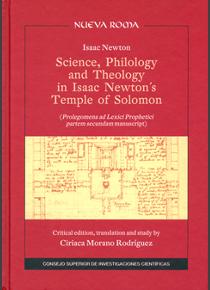 Science, philology and theology in Isaac Newton's Temple of Salomon. 9788400097691