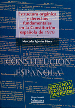Estrúctura orgánica y derechos fundamentales en la Constitución española de 1978. 9788478006687