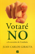 Votaré No a la secesión de Cataluña. 9788466653992