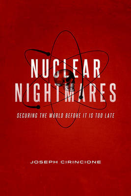 Nuclear nightmares. 9780231164047