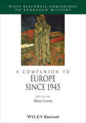A Companion to Europe since 1945. 9781118729984