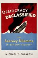 Democracy declassified. 9780199389773