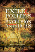 Exile and the politics of exclusion in the Americas. 9781845196349