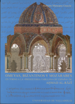 Omeyas, bizantinos y mozárabes