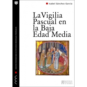 La Vigilia Pascual en la Baja Edad Media