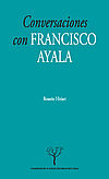 Conversaciones con Francisco Ayala. 9788433856609