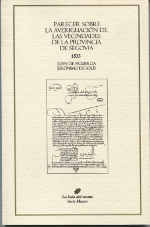 Parecer sobre la averiguación de las vecindades de la provincia de Segovia . 9788461101740