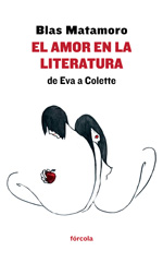 El amor en la literatura: de Eva a Colette