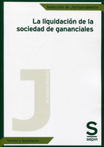 La liquidación de la sociedad de gananciales. 9788415644637