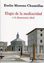 Elogio de la mediocridad