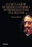 La carta a Luis XIII de Quevedo y la polémica antifrancesa en Italia en el siglo XVII. 9788431330163