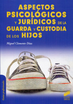 Aspectos psicológicos y jurídicos de la guarda y custodia de los hijos. 9788490770443