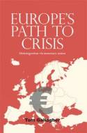 Europe's path to crisis. 9780719096044
