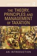 The theory, principles and management of taxation