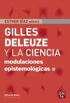 Gilles Deleuze y la Ciencia. 9789876912464