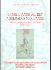 De milicianos del rey a soldados mexicanos. 9788400098346
