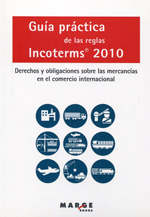 Guía práctica de las reglas Incoterms 2010. 9788415340096