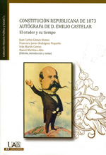 Constitución republicana de 1873 autógrafa de D. Emilio Castelar. 9788483443910