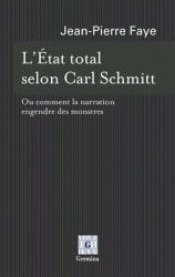L'Etat total selon Carl Schmitt. 9782917285442