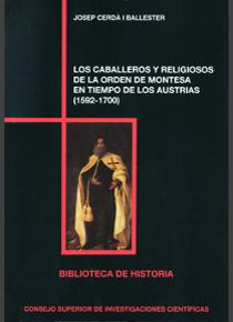 Los caballeros y religiosos de la Orden de Montesa en tiempo de los Austrias